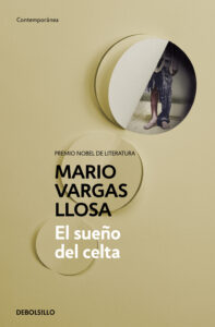 Reseña «El Sueño del Celta» Mario Vargas Llosa