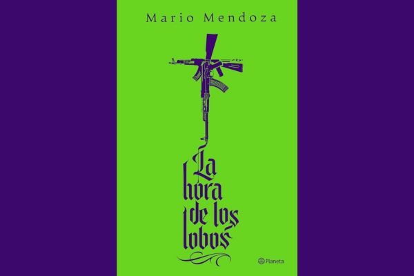 La hora de los lobos de Mario Mendoza